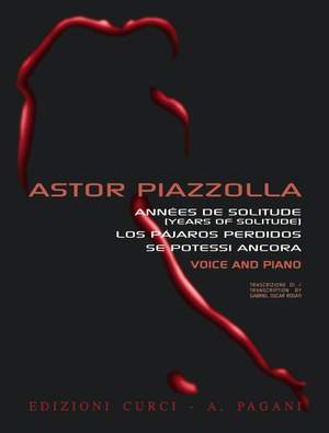 Astor Piazzolla: Années de Solitude (Years of Solitude)