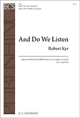 Robert Kyr: And Do We Listen
