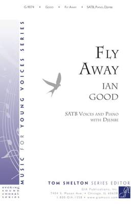 Ian Good: Fly Away
