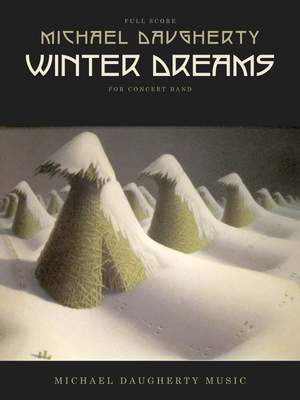 Michael Daugherty: Winter Dreams