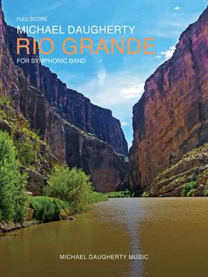 Michael Daugherty: Rio Grande
