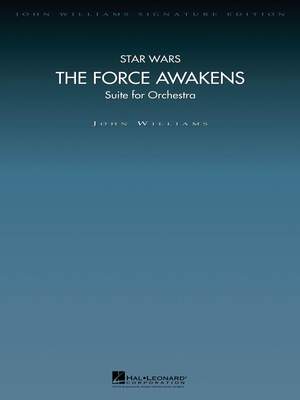 John Williams: Star Wars: The Force Awakens (Suite for Orchestra)