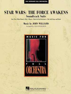 John Williams: Star Wars: The Force Awakens Soundtrack Suite