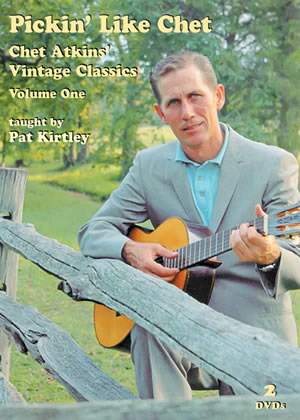Pat Kirtley: Pickin' Like Chet - Chet Atkins Vintage Classics 1