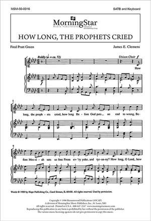 James E. Clemens: How Long, the Prophets Cried