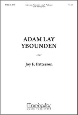 Joy F. Patterson: Adam Lay Ybounden