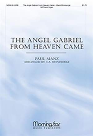 Paul Manz: The Angel Gabriel from Heaven Came