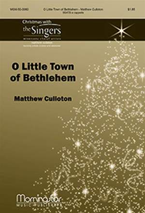 Matthew Culloton: O Little Town of Bethlehem