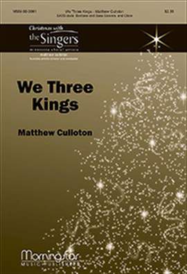 Matthew Culloton: We Three Kings