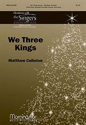 Matthew Culloton: We Three Kings