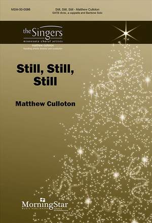 Matthew Culloton: Still, Still, Still