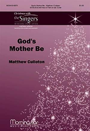 Matthew Culloton: God's Mother Be