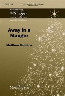 Matthew Culloton: Away In A Manger