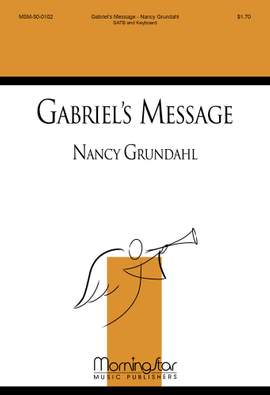 Nancy Grundahl: Gabriel's Message