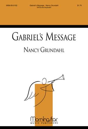 Nancy Grundahl: Gabriel's Message