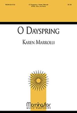 Karen Marrolli: O Dayspring