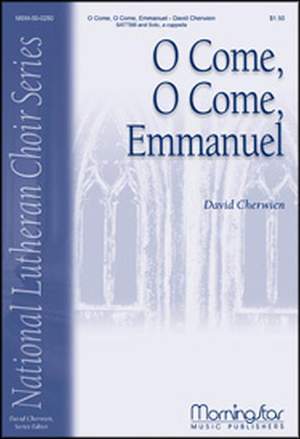 David M. Cherwien: O Come, O Come, Emmanuel