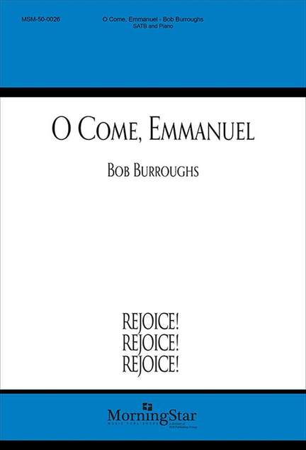 Bob Burroughs: O Come, Emmanuel