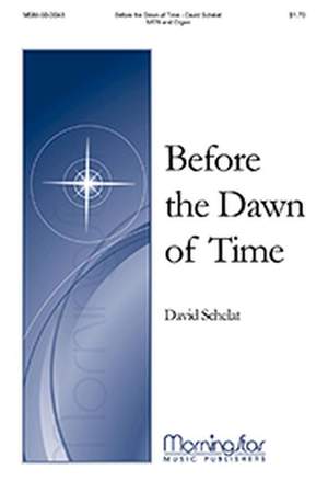 David Schelat: Before the Dawn of Time