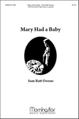 Sam Batt Owens: Mary Had a Baby
