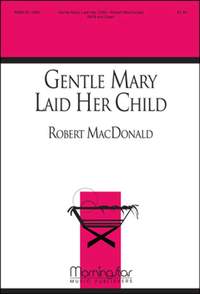 Robert MacDonald: Gentle Mary Laid Her Child
