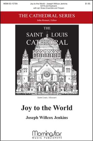 Joseph Willcox Jenkins: Joy to the World
