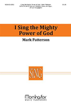 Mark Patterson: I Sing the Mighty Power of God