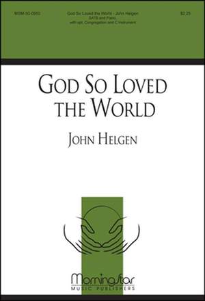 John Helgen: God So Loved the World