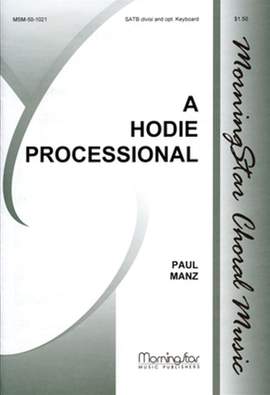 Paul Manz: A Hodie Processional