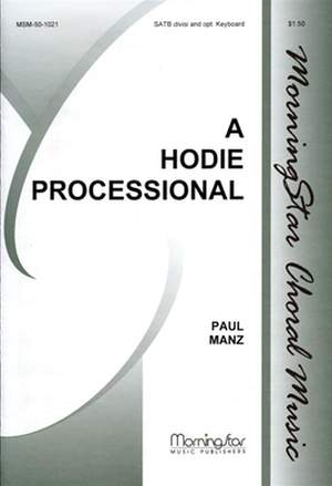 Paul Manz: A Hodie Processional