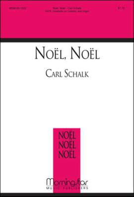Carl Schalk: Noel Noel