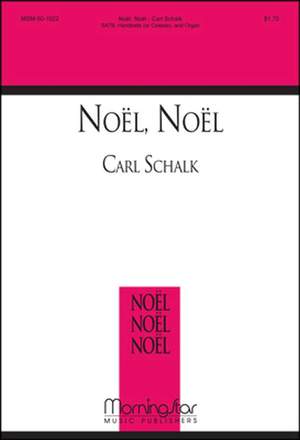 Carl Schalk: Noel Noel