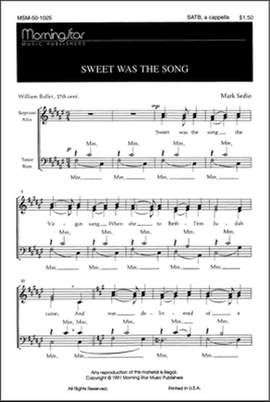 Mark Sedio: Sweet Was the Song