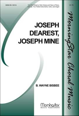 B. Wayne Bisbee: Joseph, Dearest, Joseph Mine