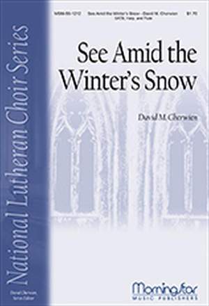 David M. Cherwien: See Amid the Winter's Snow