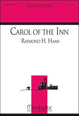 Raymond H. Haan: Carol Of The Inn