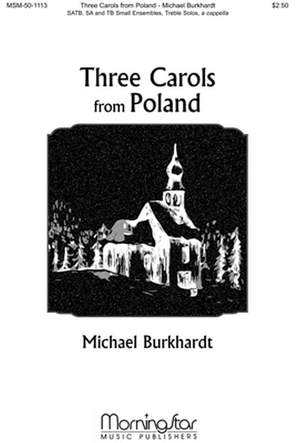 Michael Burkhardt: Three Carols from Poland