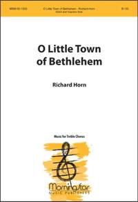 Richard Horn: O Little Town of Bethlehem
