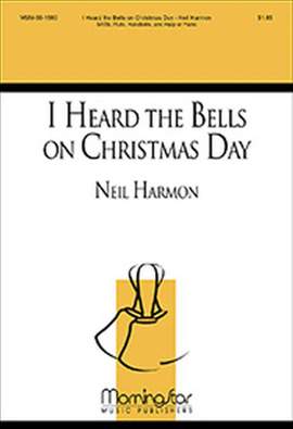 Neil Harmon: I Heard the Bells on Christmas Day