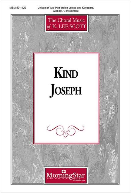 K. Lee Scott: Kind Joseph