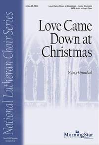 Nancy Grundahl: Love Came Down at Christmas