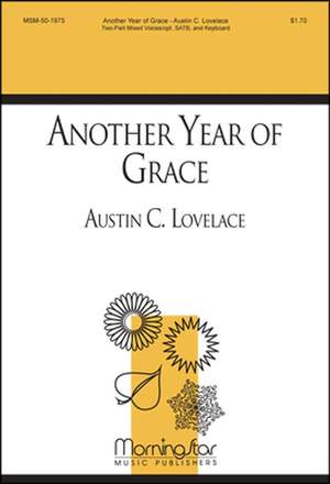 Austin C. Lovelace: Another Year of Grace