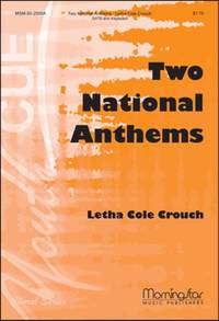 Letha Cole Crouch: Two National Anthems