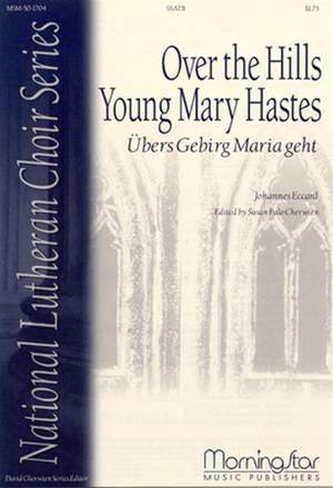 Susan Palo Cherwien: Over the Hills Young Mary Hastes