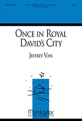 Jeffrey Van: Once in Royal David's City
