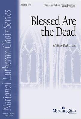 William Beckstrand: Blessed Are the Dead
