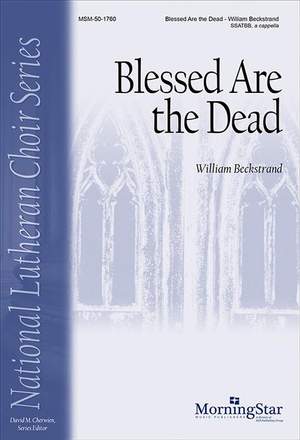 William Beckstrand: Blessed Are the Dead