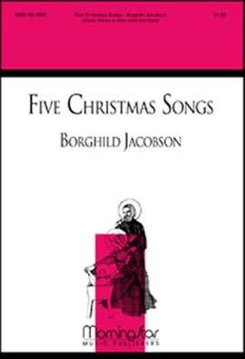 Borghild Jacobson: Five Christmas Songs