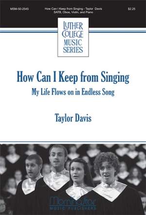 Taylor Davis: How Can I Keep from Singing