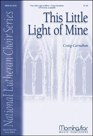 Craig Carnahan: This Little Light of Mine